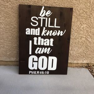 Be Still and Know that I am god Wall Decor
